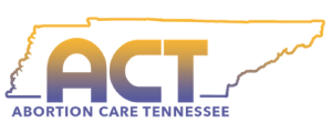 Abortion Care For Tennessee